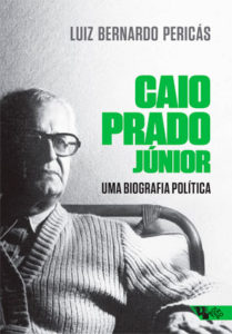 Caio Prado Júnior, uma biografia política